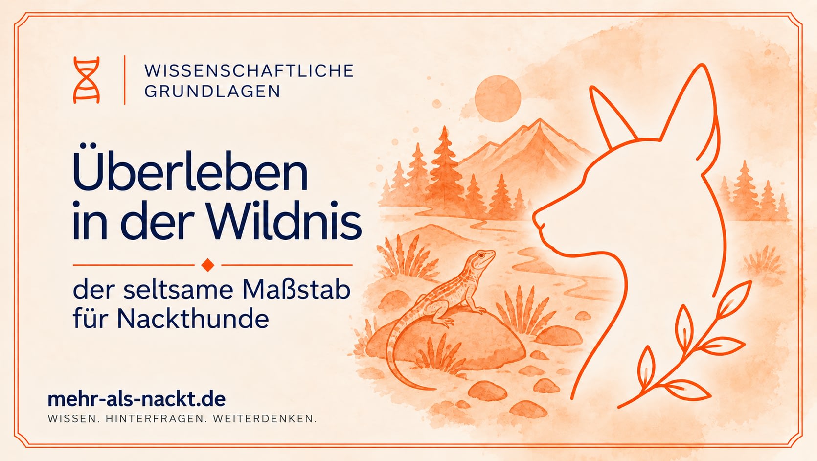 Illustration zum Beitrag „Überleben in der Wildnis – der seltsame Maßstab für Nackthunde“ mit einem haarlosen Hund und Naturmotiven.